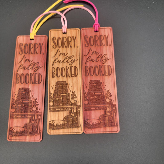 Sorry I'm Fully Booked - Wood Bookmarks
