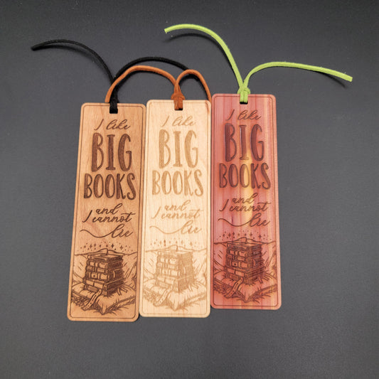 I like big books and can not lie - Wood Bookmarks