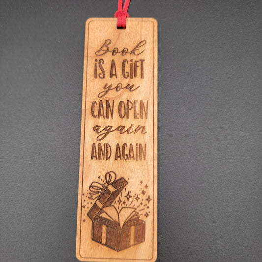 Book is a gift you can open again and again - Wood Bookmarks