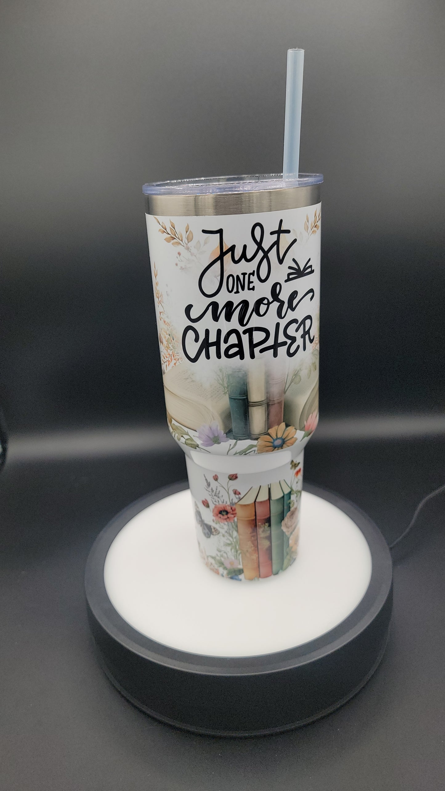 40oz Tumbler Just One More Chapter