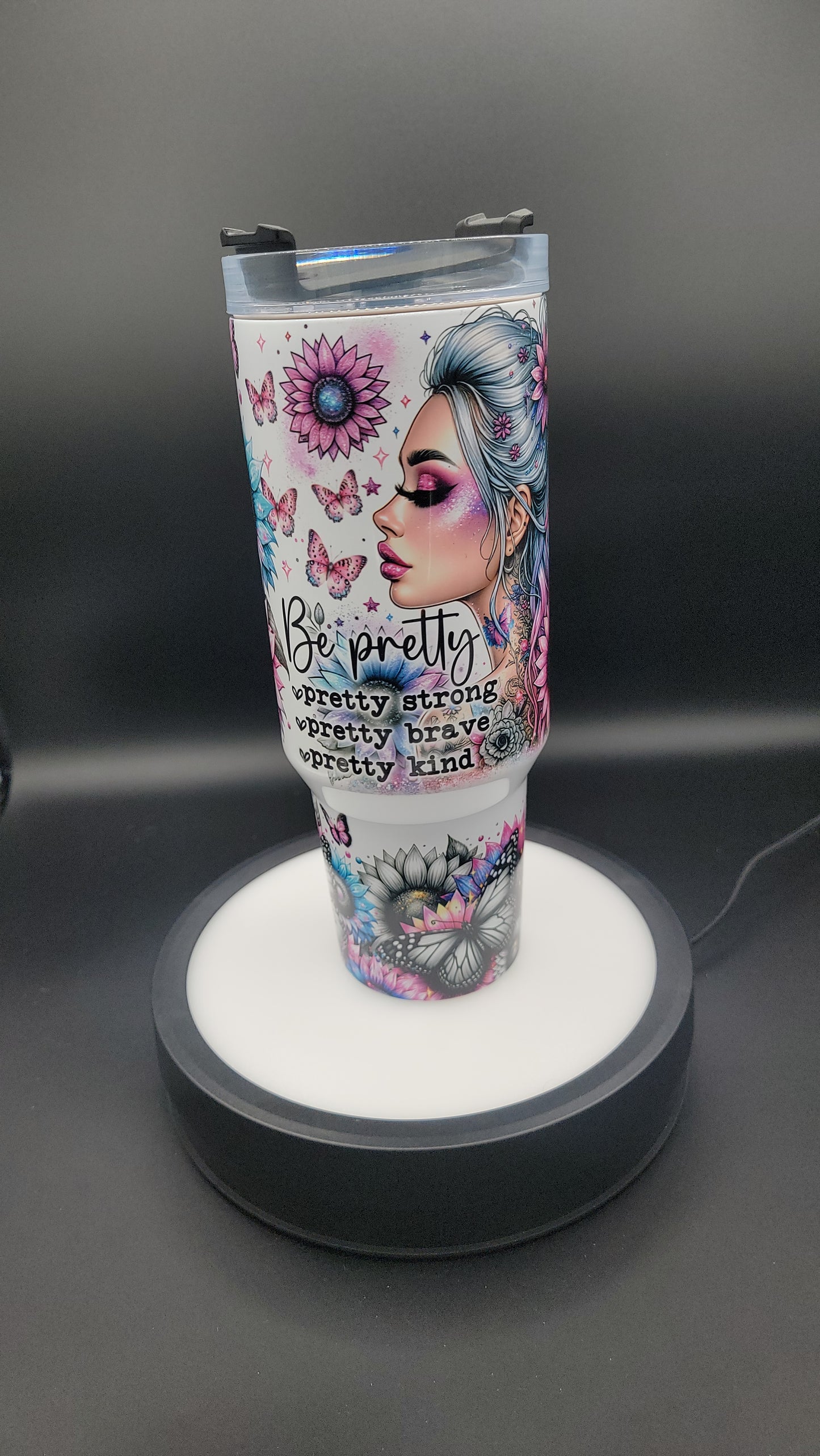 40 oz Tumbler Be Pretty, Strong, Brave, Kind