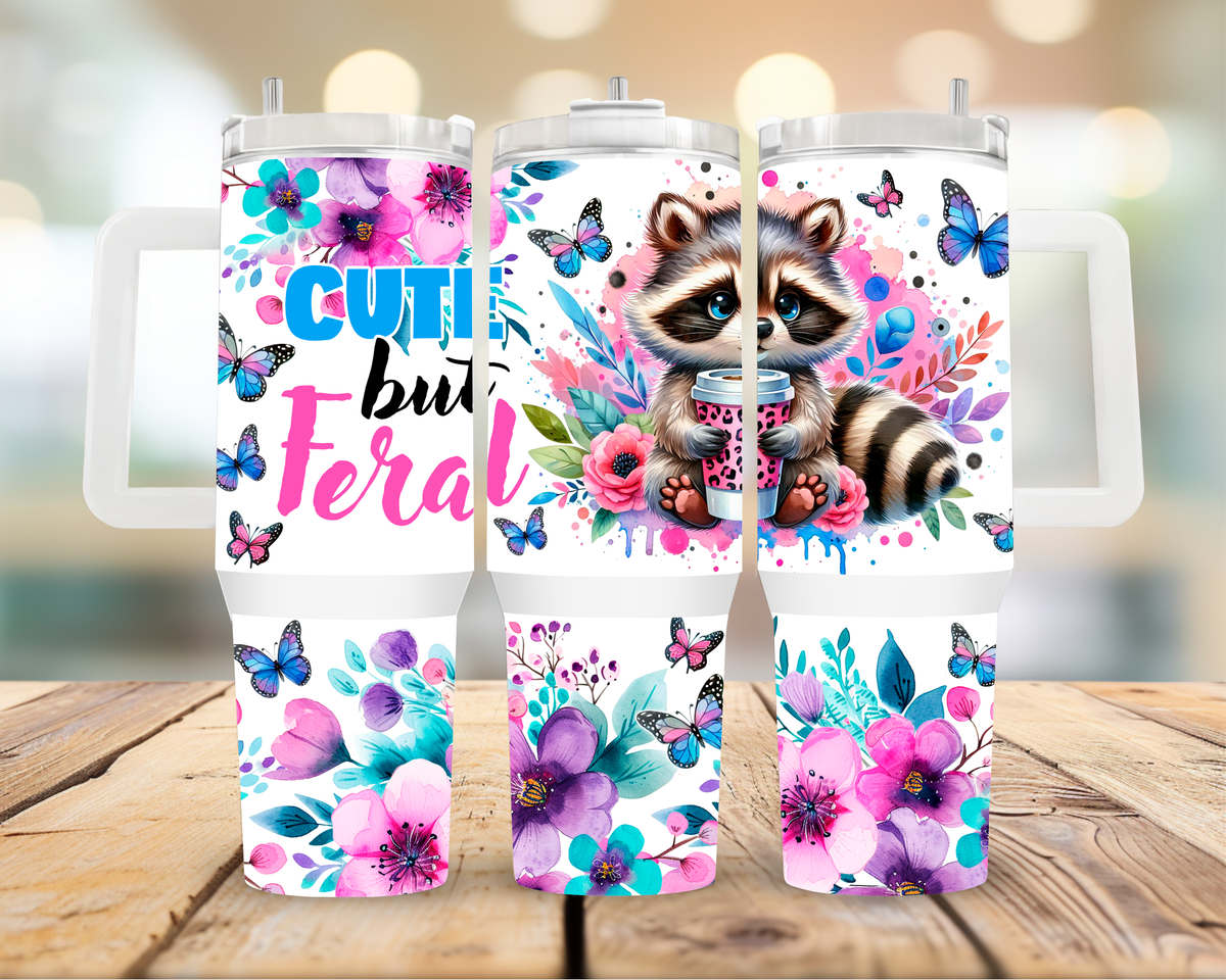 Cute but Feral 40oz Tumbler
